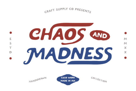 Chaos and Madness: A Font for Bold Visual Statements